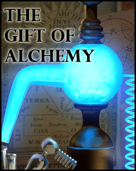 The Gift of Alchemy