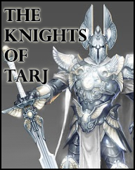 The Knights of Tarj